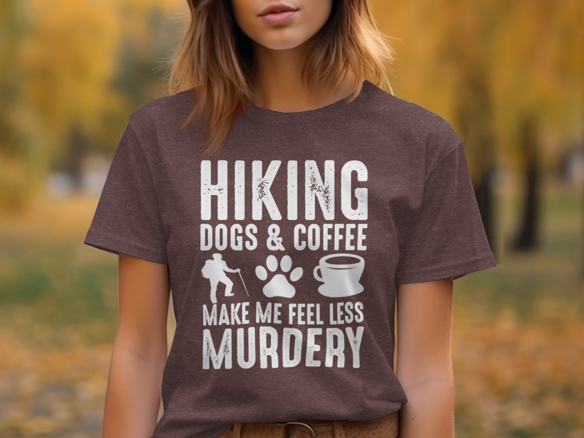 Hiking Dogs Coffee Less Murdery Funny Graphic Design T-Shirt